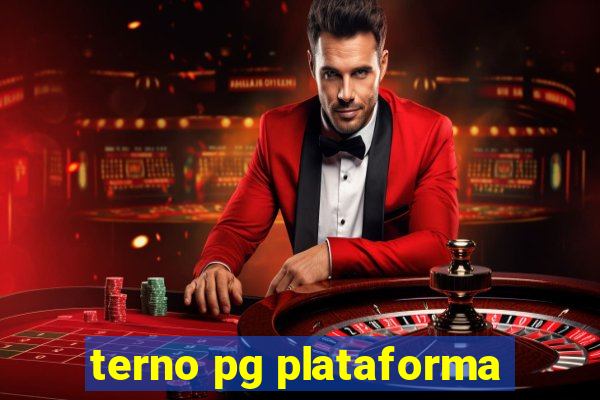 terno pg plataforma